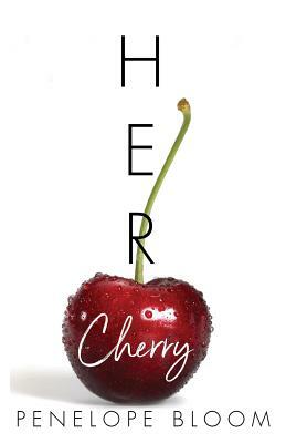 Her Cherry by Penelope Bloom