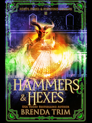 Hammers & Hexes by Brenda Trim