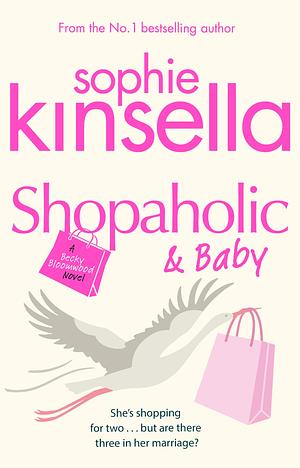 Shopaholic and Baby by Sophie Kinsella