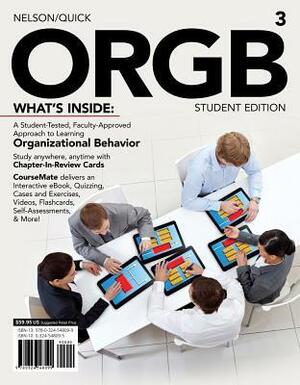 ORGB 3 with Career Transitions Access Code by James Campbell Quick, Debra L. Nelson