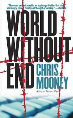 World Without End by Chris Mooney