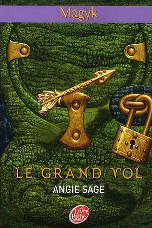 Magyk, Tome 2 : Le grand vol by Angie Sage