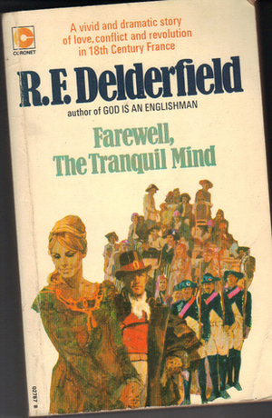 Farewell The Tranquil Mind by R.F. Delderfield