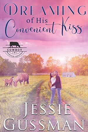 Dreaming of His Convenient Kiss by Jessie Gussman