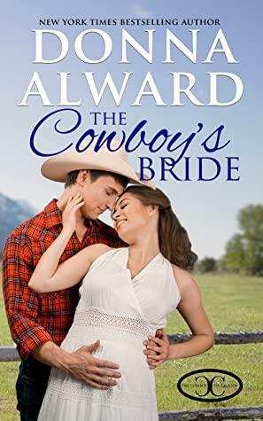 The Cowboy's Bride by Donna Alward