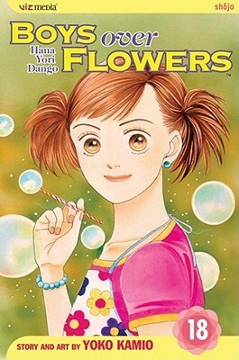 Boys Over Flowers: Hana Yori Dango, Vol. 18 by 神尾葉子, Yōko Kamio