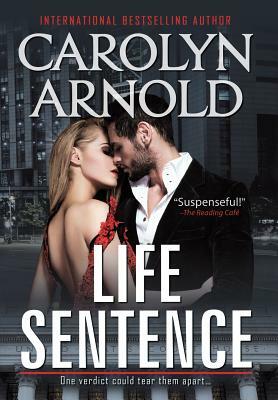 Life Sentence by Carolyn Arnold