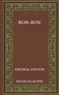 Bon-Bon - Original Edition by Edgar Allan Poe