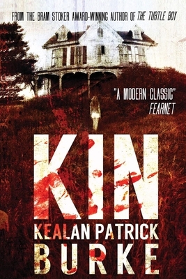 Kin by Kealan Patrick Burke