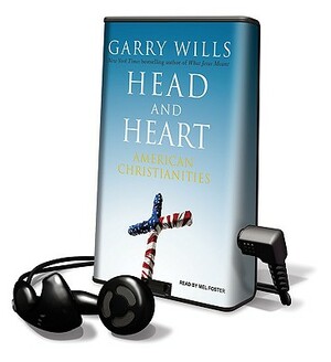 Head and Heart by Garry Wills