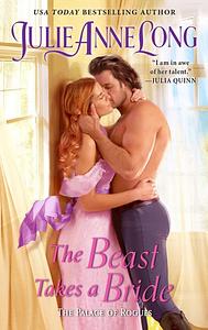 The Beast Takes a Bride by Julie Anne Long