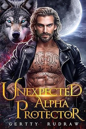 Unexpected Alpha Protector by Gertty Rudraw