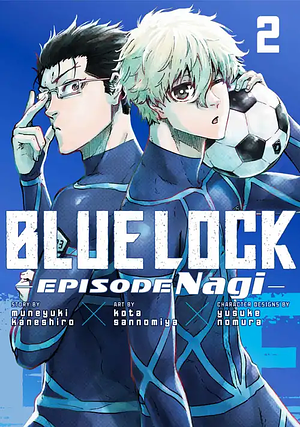 Blue Lock: Episode Nagi, Vol. 2 by Muneyuki Kaneshiro