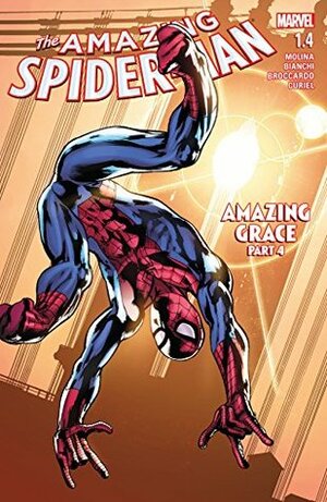 Amazing Spider-Man (2015-2018) #1.4 by Simone Bianchi, Jose Molina, Bryan Hitch