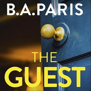 The Guest by B.A. Paris