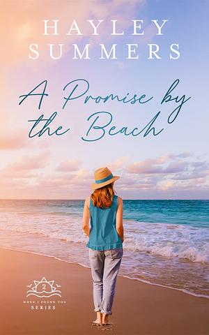 A Promise By The Beach 2 by Hayley Summers, Hayley Summers