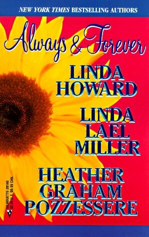 Always and Forever: Heartbreaker/Used-To-Be Lovers/Strangers in Paradise by Linda Lael Miller, Linda Howard, Heather Graham