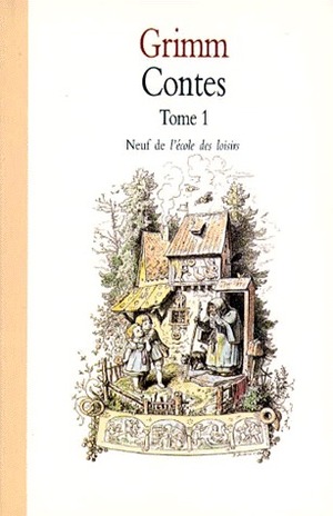 Contes Pour Les Enfants Et Les Parents by Jacob Grimm, Ludwig Richter