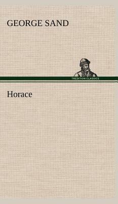 Horace by George Sand