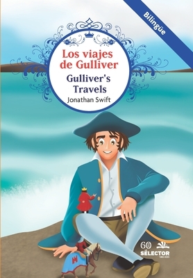 Los Viajes de Gulliver by Jonathan Swift