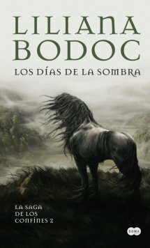 Los Días De La Sombra by Liliana Bodoc