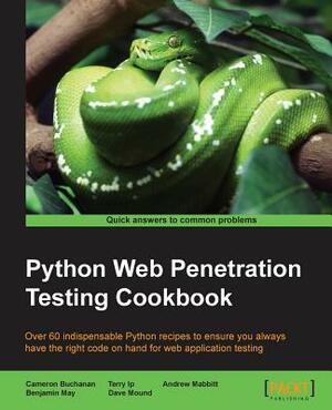 Python Web Penetration Testing Cookbook by Benjamin May, Dave Mound, Cameron Buchanan