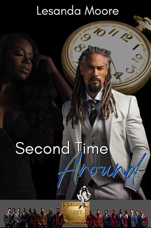 Second Time Around by Lesanda Moore