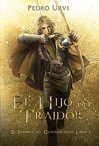 El Hijo del Traidor by Pedro Urvi