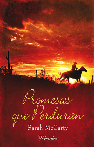 Promesas que perduran by Sarah McCarty