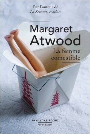 La femme comestible by Margaret Atwood