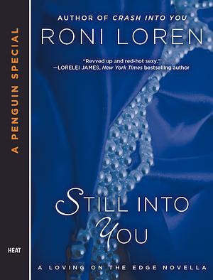 Still into You by Roni Loren