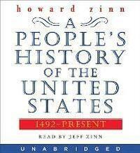 A People's History of the United States by Howard Zinn