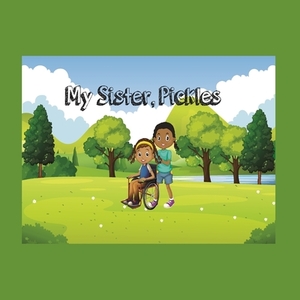 My Sister, Pickles by Deborah Craig