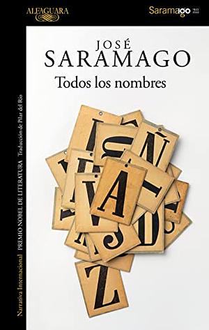 Todos los nombres by José Saramago, Pilar del Río