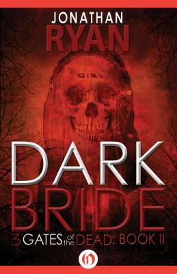 Dark Bride by Jonathan Ryan