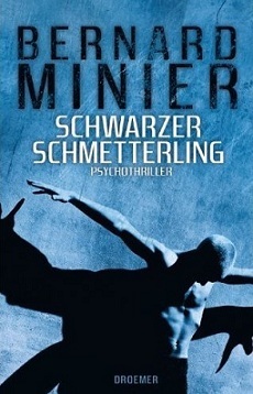 Schwarzer Schmetterling: Psychothriller by Bernard Minier