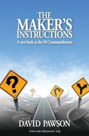 The Maker's Instructions by David Pawson