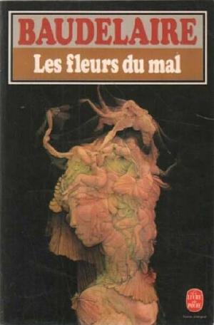 Les Fleurs du mal by Charles Baudelaire