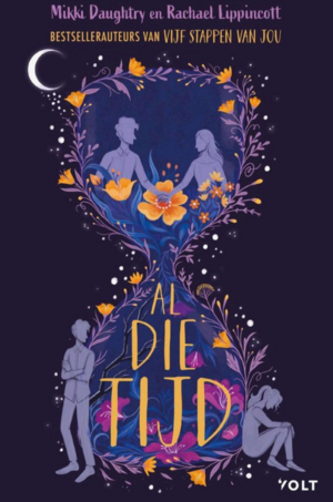 Al die tijd by Rachael Lippincott, Mikki Daughtry