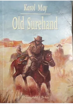 Old Surehand Tom I by Karl May