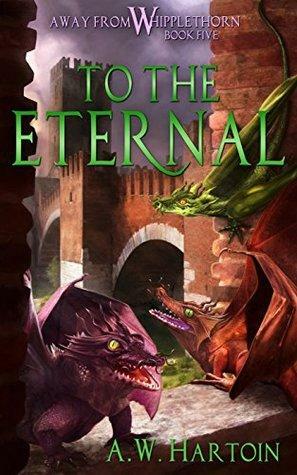 To the Eternal by A.W. Hartoin