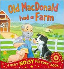 Old MacDonald Had a Farm. Illustrated by Daniel Howarth by Daniel Howarth