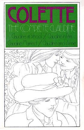 The Complete Claudine by Colette Gauthier-Villars, Colette Gauthier-Villars