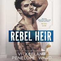 Rebel Heir by Penelope Ward, Vi Keeland