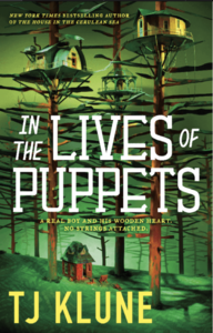 In the Lives of Puppets by TJ Klune