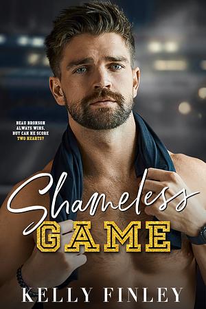 Shameless Game: A Why Choose Pro Football Romance by Kelly Finley