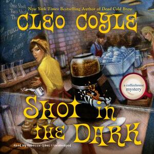 Shot in the Dark by Cleo Coyle