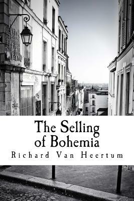 The Selling of Bohemia by Richard Van Heertum