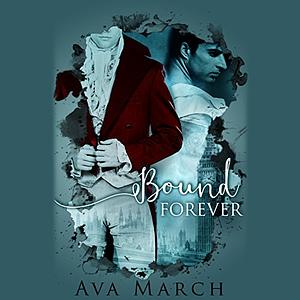 Bound Forever by Ava March