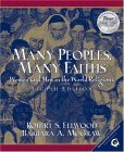 Many Peoples, Many Faiths: Women and Men in the World Religions by Robert S. Ellwood